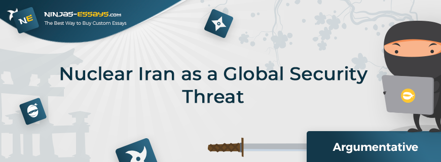 Nuclear Iran as a Global Security Threat