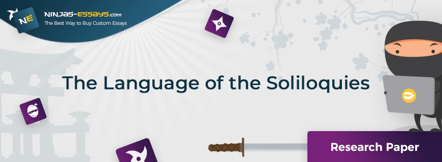 The Language of the Soliloquies